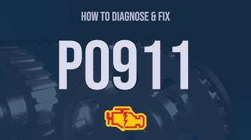 How to Diagnose and Fix P0911 Engine Code - OBD II Trouble Code Explain