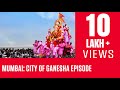 मुंबई : सिटी ऑफ़ गणेशा | Mumbai: City of Ganesha