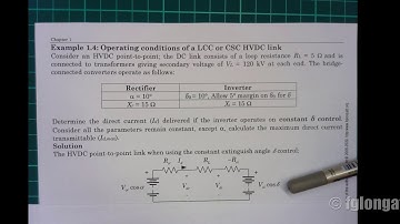 Example 1.4, Operating conditions of a LCC or CSC HVDC link