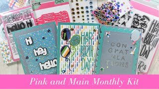BRAND NEW!!!! Pink and Main Monthly Kit: Amazing Bang for your Buck!!!