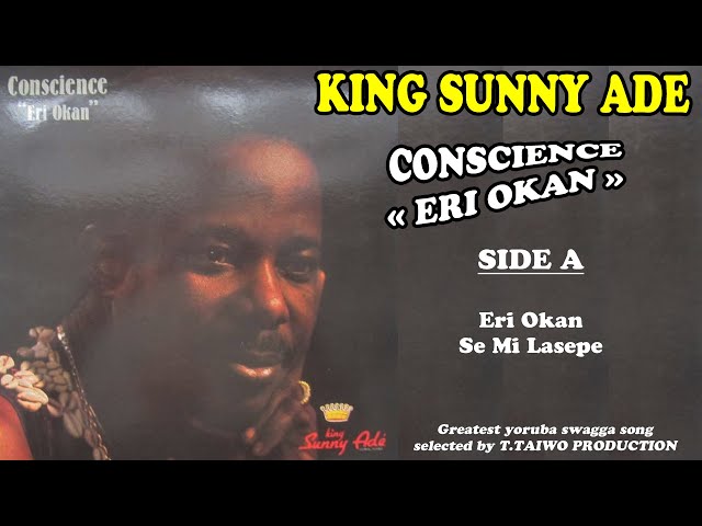 KING SUNNY ADE- CONSCIENCE (ERI OKAN) class=