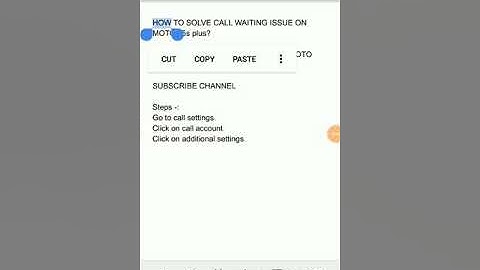HOW TO SOLVE CALL WAITING ISSUE ON MOTO g5s plus?   HOW TO ENABLE CALL WAITING ON MOTO G5S PLUS?