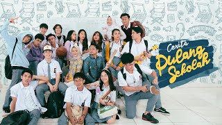 Cerita Pulang Sekolah - SEMASA SMA (MUSIKAL)