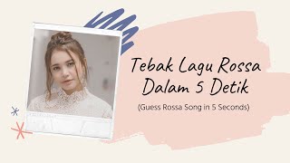 Tebak Lagu Rossa Dalam 5 Detik | Guess Rossa Song in 5 Seconds | Tebak Lagu Indonesia screenshot 2