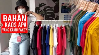 INILAH JENIS BAHAN KAOS YANG PALING NYAMAN DIPAKAI - PENJELASAN BAHAN KAOS