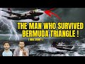 THE SCARY REAL STORY OF A PILOT WHO FLEW THROUGH BERMUDA TRIANGLE! | TBV Knowledge & Truth