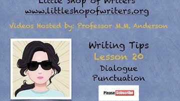 Lesson 20: Dialogue Punctuation