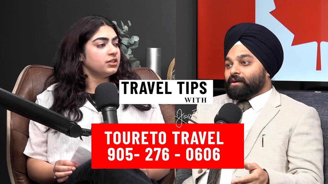 Travel Tips with Director of Toureto Travel – Jasveet Singh  #Cheapflights  #canadatoindia #india