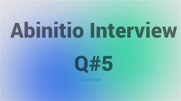 Abinitio Interview Question  5
