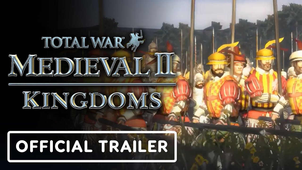 Total War: Medieval II – Official iOS and Android Kingdoms Expansion Release Date Trailer