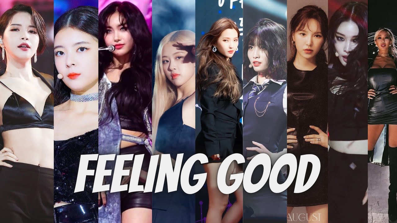 Kpop Girl Group Multi fmv - Feeling Good adlı videoyu YouTube'da izle Kpop Girl Group Multi fmv - Feeling Good adlı videoyu YouTube'da izle
