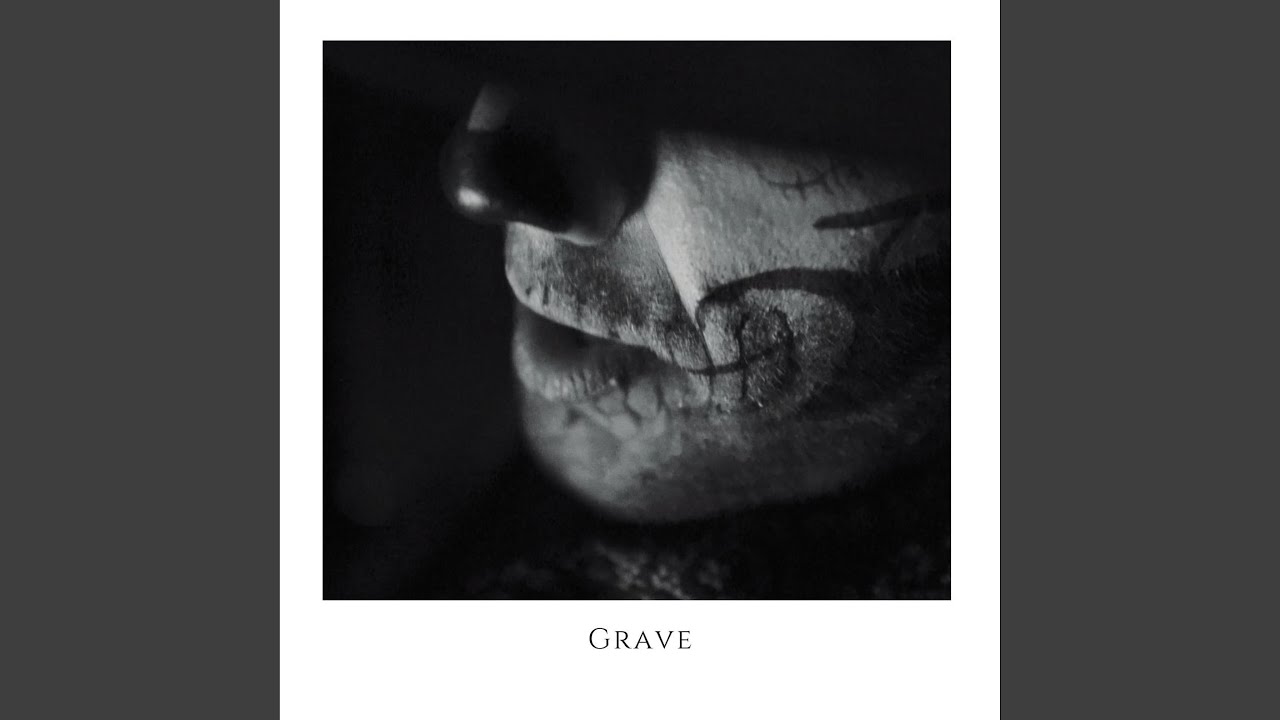 Grave - YouTube
