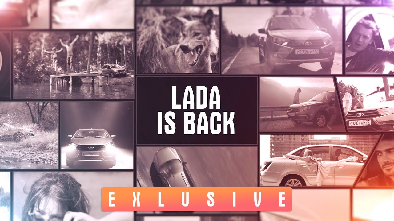 LADA IS BACK | !!! ЭКСКЛЮЗИВНЫЙ !!! видеоролик для Европы |