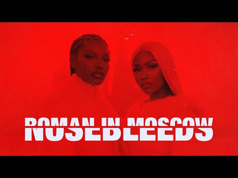 Nicki Minaj Doechii Roman In Moscow Nosebleeds Remix