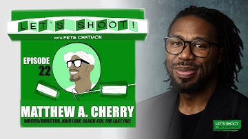 Episode 22: MATTHEW A. CHERRY On His Journey From The NFL To The Academy Award