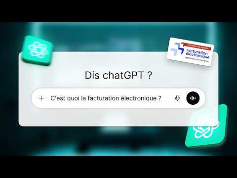Miniature de la vidéo « Dis ChatGPT, c'est quoi la facturation électronique ? »