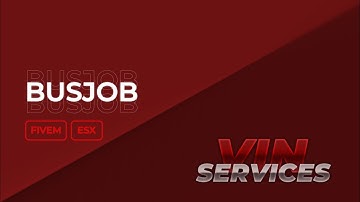 vin-busjob ~ FiveM Busjob with Level System | Job 1 of 10