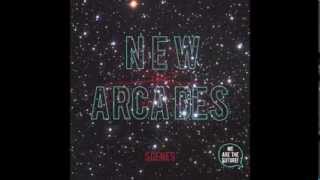 Watch New Arcades Dont Let Go video