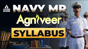 Agniveer Navy Syllabus 2022 | Agniveer Navy MR Syllabus 2022