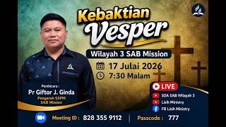 KEBAKTIAN VESPER ONLINE WILAYAH 3 SAB MISSION | 17 JULAI 2026