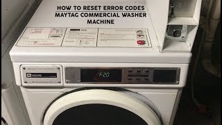 How to Reset and Clear Error Codes (F20) in MAYTAG Commercial Coin Operated Washer