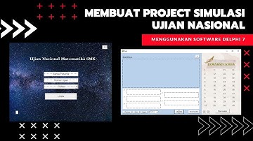 Project Membuat Program Simulasi Ujian Nasional SMK Delphi7
