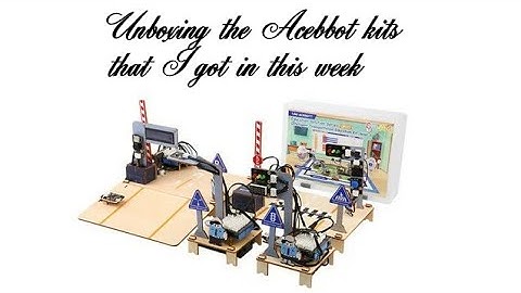 Unboxing the 2 new Acebot kits that have arrived