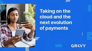 Revolutionizing Payments: The Role of Cloud Technology