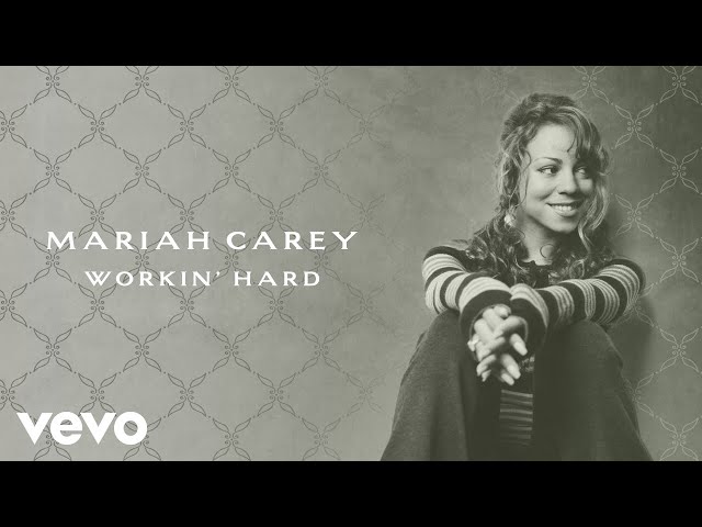 Mariah Carey - Workin' Hard