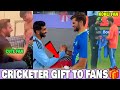 10 famous cricketers who gave special gifts to their fans  virat kohli babar azam bumrah