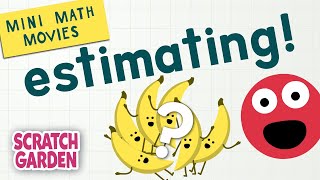 Estimating Mini Math Movies Scratch Garden