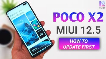😍 POCO X2 MIUI 12.5 | POCO NA KAMAL KER DIYA 😂 | HOW TO GET MIUI 12.5 FIRST | POCO X2 NEW UPDATE 🔥🔥