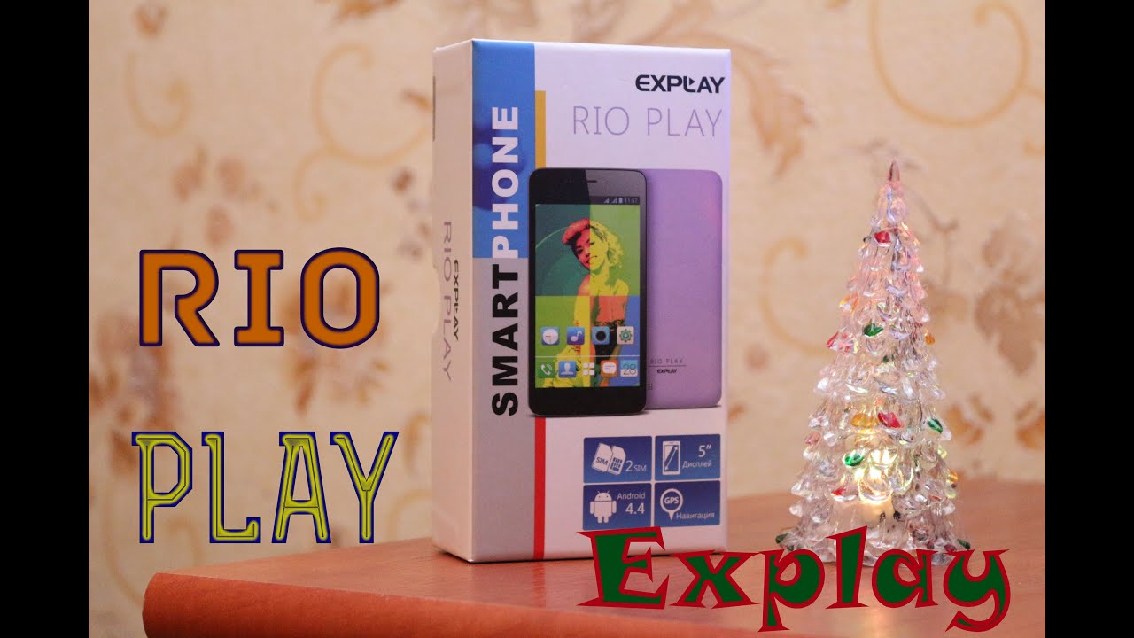 Explay Rio. Explay Rio Play. Прошивка Эксплей Рио. Обзор смартфона Explay Rio: яркий и доступный. Статьи, тесты, обзоры. Rio play