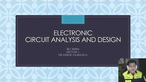 BEJ30403 ELECTRONIC CIRCUIT ANALYSIS AND DESIGN