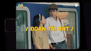 Đoạn Tái Bút Lofi Ver X Đạt Long Vinh Ta Xa Rồi Em Nhé Đường Em Em Cứ Đi