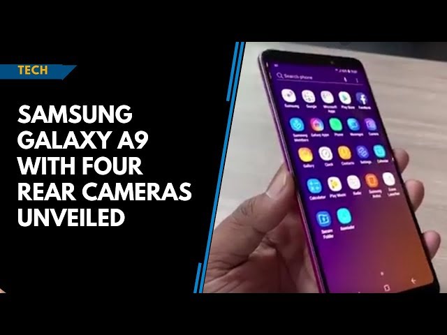 Samsung unveils Galaxy A9: World's first phone with four rear cameras