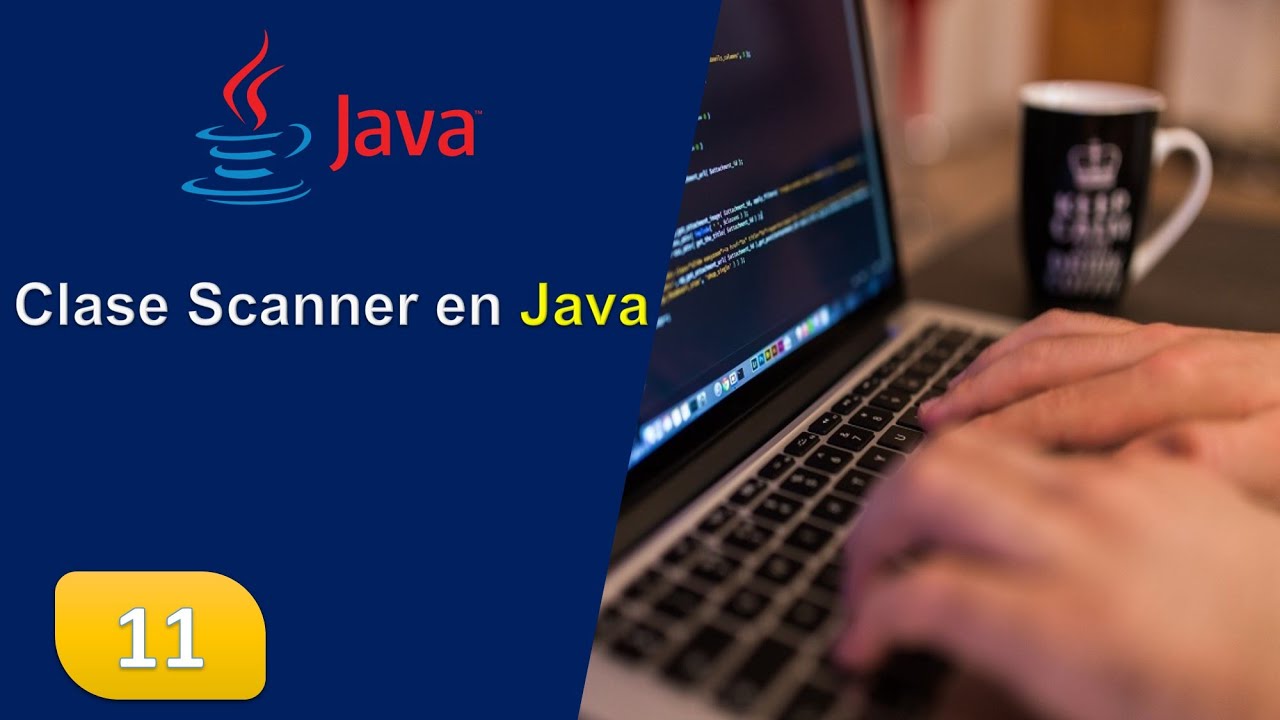 11. Clase Scanner en java - YouTube
