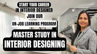 Master Study In Interior Designing (7months ON-JOB Learning Program) | Econstruct