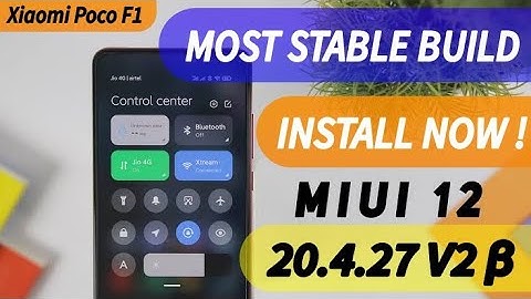 INSTALL MIUI 12 | POCO F1 | MOST STABLE BETA BUILD | XIAOMI