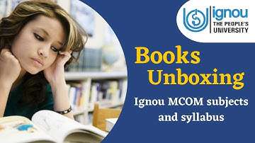 Ignou books unboxing|| MCOM 1st year subjects & syllabus|| Ignou study material 📚
