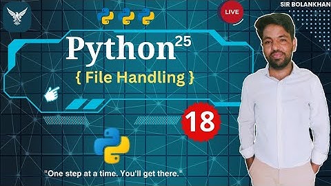 File Handling in Python 🐍 | Read, Write & Manage Files Step-by-Step for Beginners