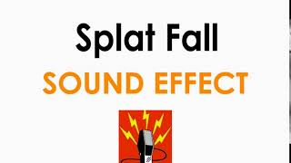 Splat Sound Effect ♪