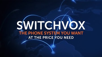 Switchvox Overview | Business Phone System | VoIP Supply