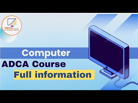 ADCA Course full information || What is ADCA Course || ADCA course kya ...