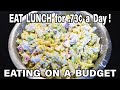Eat Lunch for .73¢ a Day - Eating on a Budget