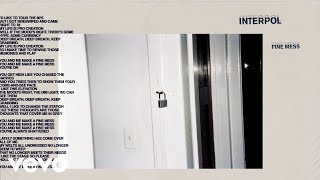 Video thumbnail of "Interpol - Fine Mess"