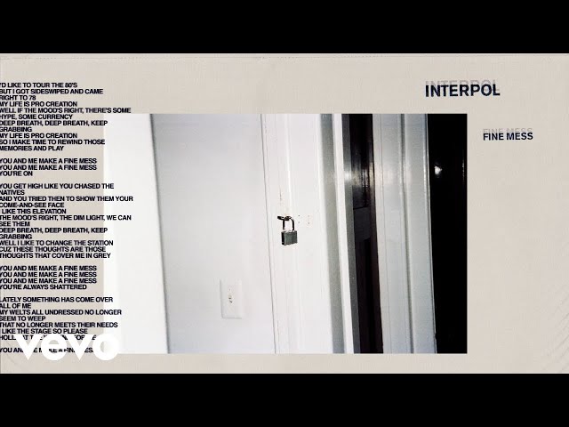 Interpol - Fine Mess