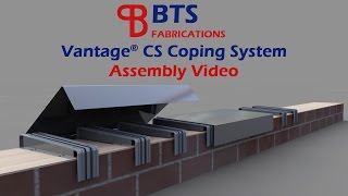 BTS Fabrications Vantage® CS coping system installation guide.
