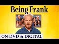 Being Frank | Trailer | Own it Now on DVD & Digital