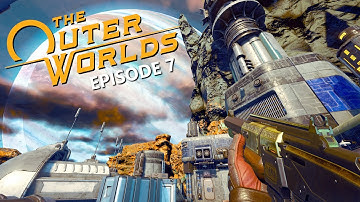 Arrival on Monarch! - The Outer Worlds [7]